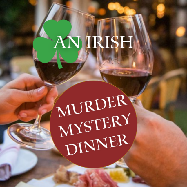 An Irish Murder Mystery Dinner
