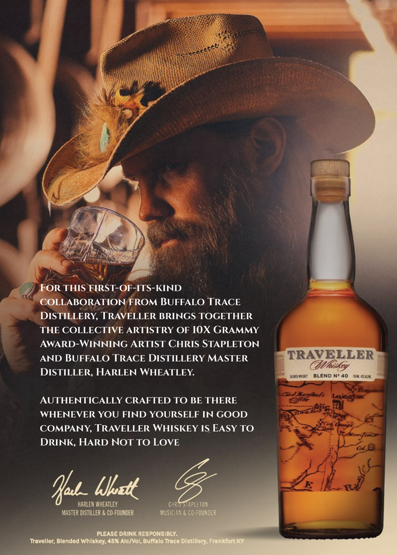 Traveller Whiskey information sheet.: For this first-of-its-kind collaboration from Buffalo Trace Distillery, Traveller brings together the collective artistry of 10X Grammy Award-Winning Artist Chris Stapleton and Buffalo Trace Distillery Master Distiller, Harlen Wheatley. Authentically crafted to be there whenever you find yourself in good company, Traveller Whiskey is Easy to Drink, Hard Not to Love
